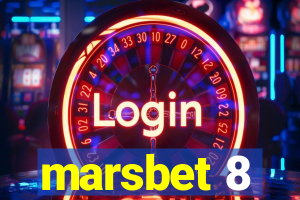 marsbet 8